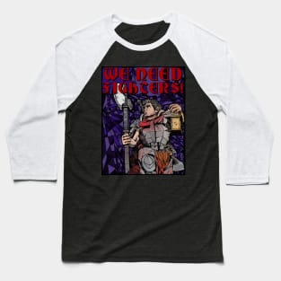 Fighters Needed! Baseball T-Shirt